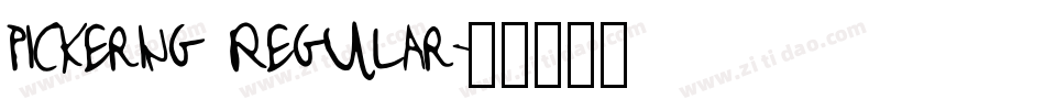 Pickering Regular字体转换